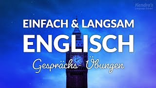 Einfach amp langsam super Übung für EnglischAnfänger [upl. by Elissa758]