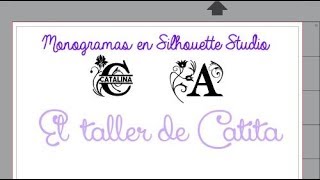 Monogramas en Silhouette Studio v4 [upl. by Alisander920]