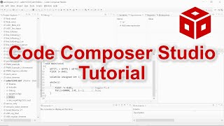 Code Composer Studio Tutorial [upl. by Karlotta]