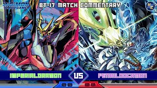 Imperialdramon vs Fenriloogamon — BT17 Matchplay Commentary [upl. by Eiramanitsirhc370]